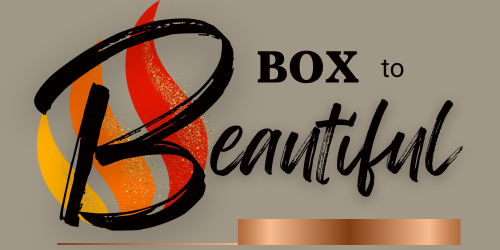 Box to Beautiful